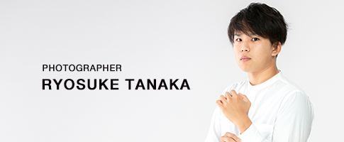 PHOTOGRAPHER RYOSUKE TANAKA